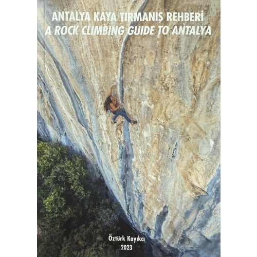 A Rock Climbing Guide to Antalya (Turcja) Przewodnik wspinaczkowy